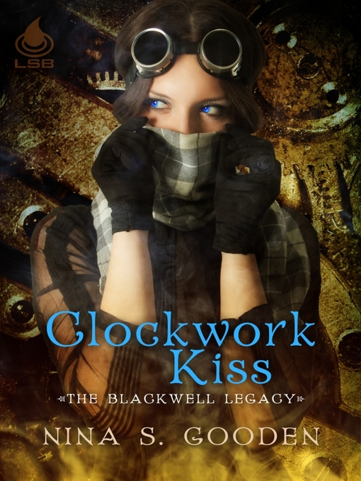 Title details for Clockwork Kiss by Nina S. Gooden - Available